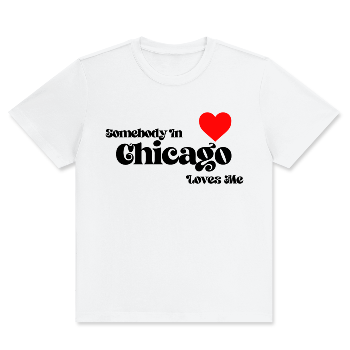 'Somebody Loves Me' Premium Tees