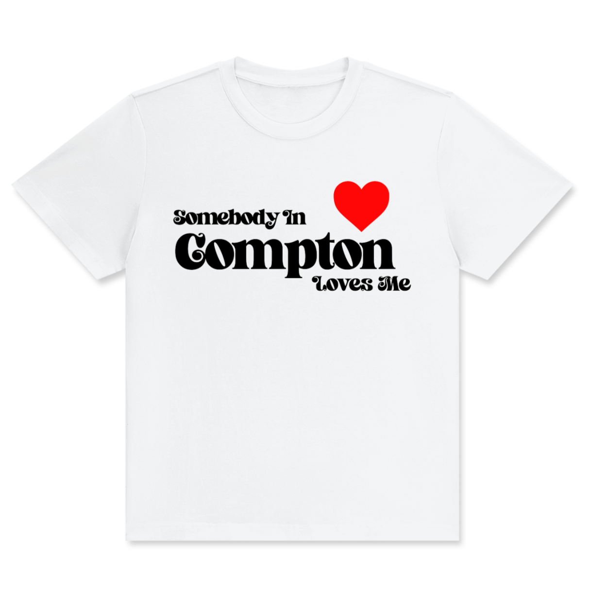 'Somebody Loves Me' Premium Tees