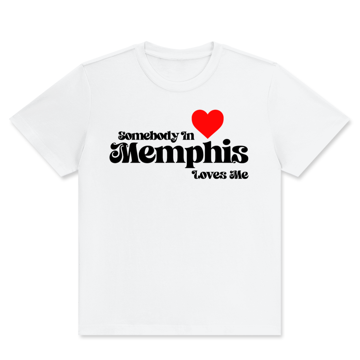 'Somebody Loves Me' Premium Tees