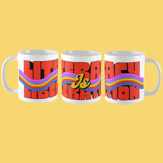 'Literacy Is Liberation' (Mug)