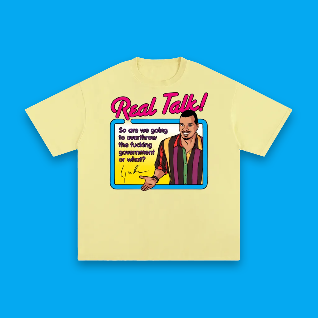 'Real Talk!' Tees