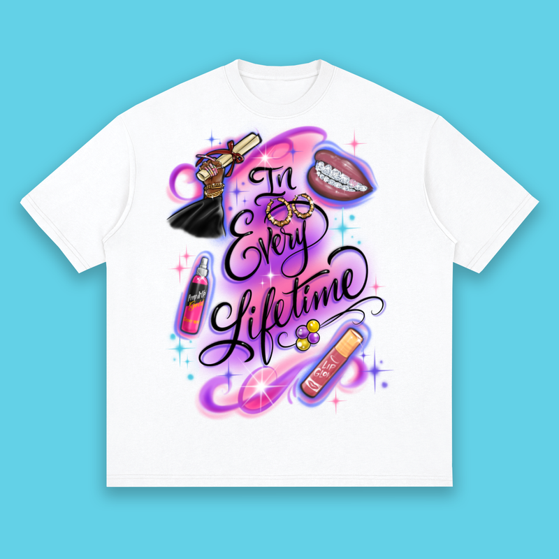 'In Every Lifetime' Tee